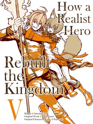 cover image of How a Realist Hero Rebuilt the Kingdom, Volume 5